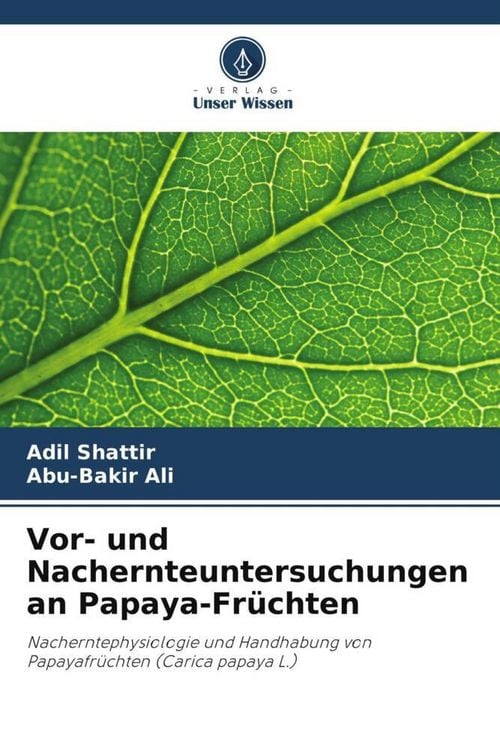 Produktbild: Vor- und Nachernteuntersuchungen an Papaya-Fr&uuml;chten