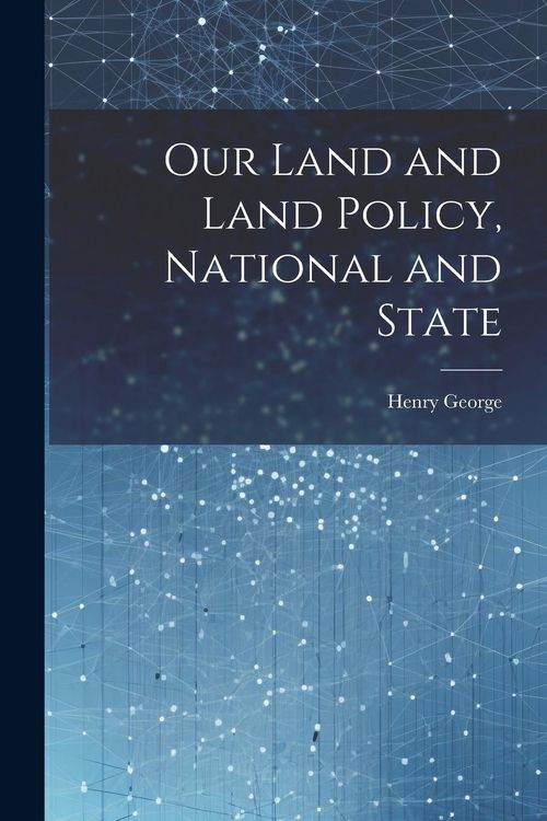 Produktbild: Our Land and Land Policy, National and State