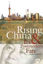 Produktbild: Rising China and Its Postmodern Fate: Memories of Empire in a New Global Context