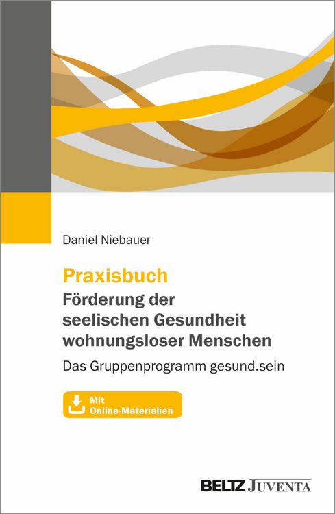 Produktbild: Praxisbuch F&ouml;rderung der seelischen Gesundheit wohnungsloser Menschen