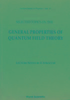 Produktbild: Selected Topics on the General Properties of Quantum Field Theory: Lecture Notes