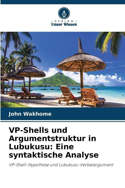 Produktbild: VP-Shells und Argumentstruktur in Lubukusu: Eine syntaktische Analyse