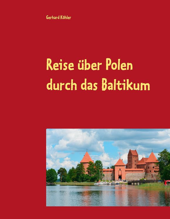 Produktbild: Reise &uuml;ber Polen durch das Baltikum