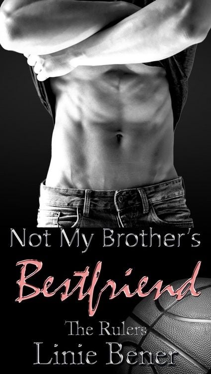 Produktbild: Not My Brother's Best Friend (The Rulers)