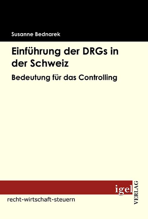 Produktbild: Einf&uuml;hrung der DRGs in der Schweiz