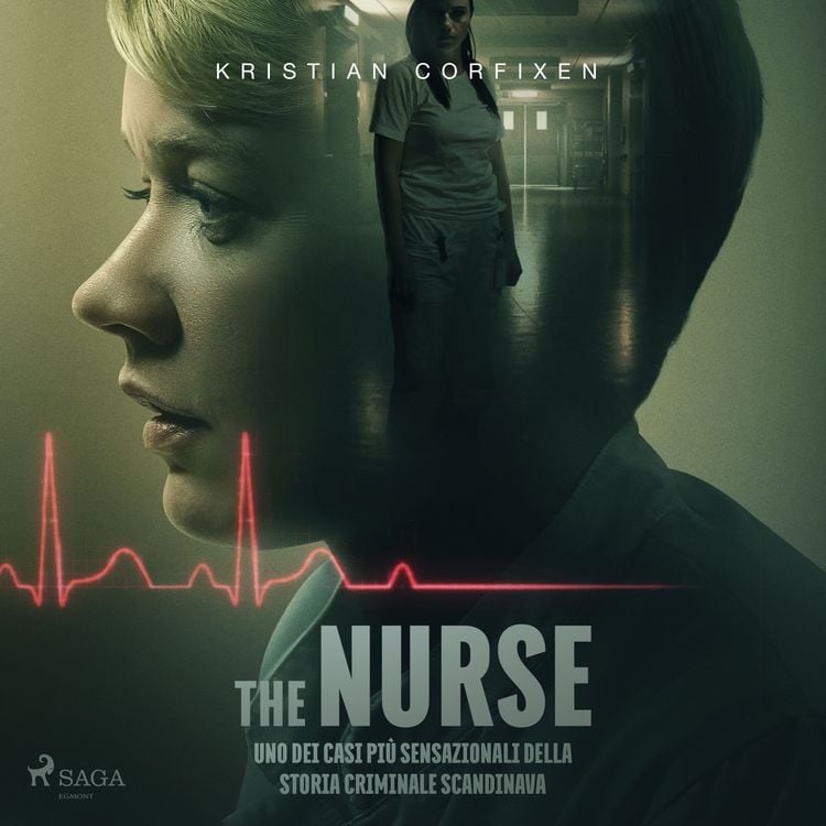Produktbild: The Nurse. Uno dei casi pi&ugrave; sensazionali della storia criminale scandinava