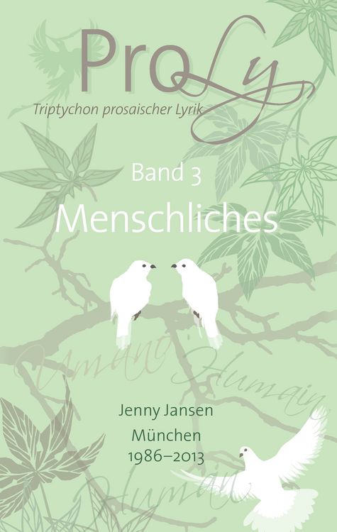 Produktbild: ProLy. Triptychon prosaischer Lyrik. Band 3 Menschliches