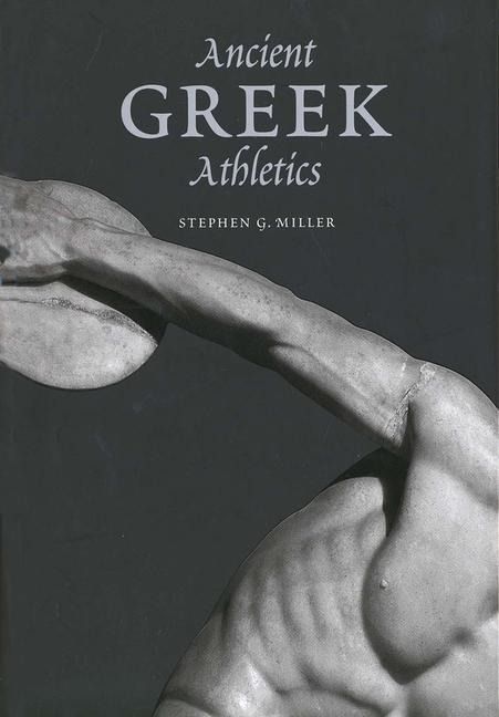 Produktbild: Miller, S: Ancient Greek Athletics