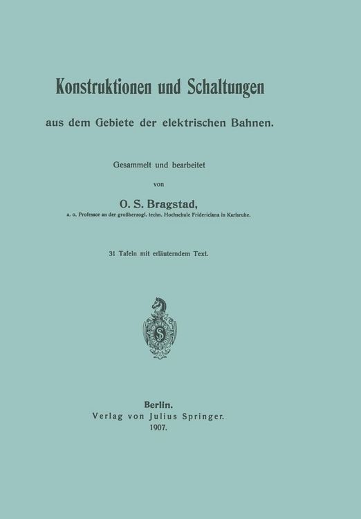 Produktbild: Konstruktionen und Schaltungen aus dem Gebiete der elektrischen Bahnen