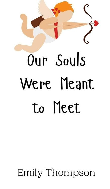 Produktbild: Our Souls Were Meant to Meet
