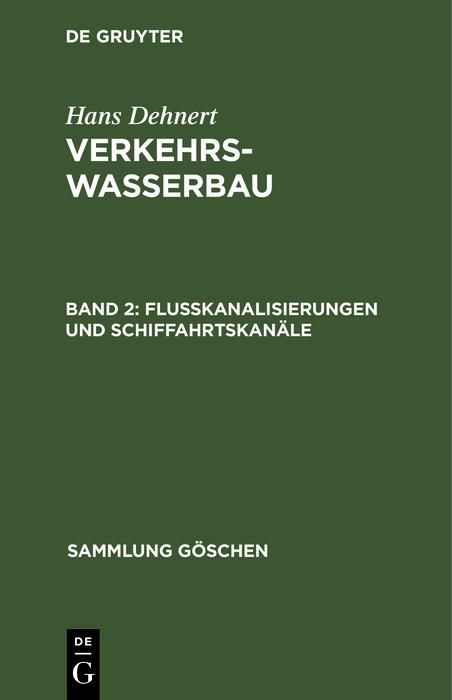 Produktbild: Flu&szlig;kanalisierungen und Schiffahrtskan&auml;le