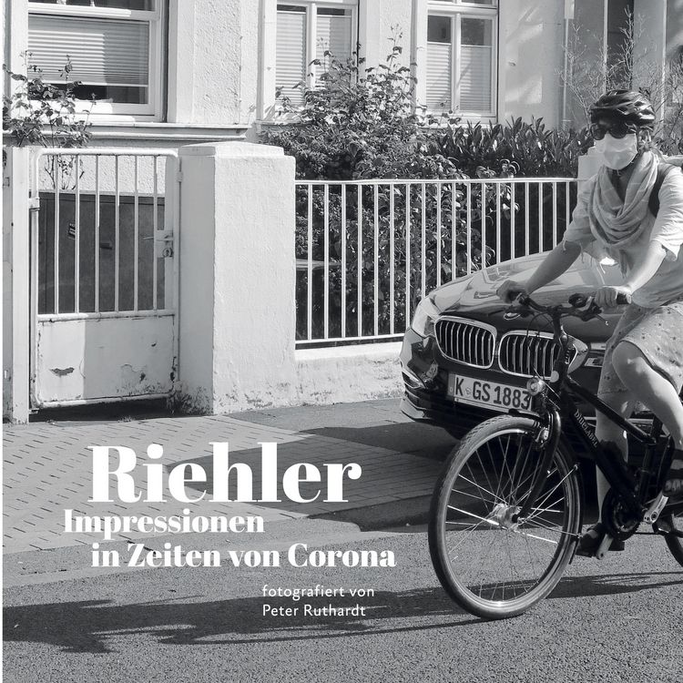 Produktbild: Riehler Impressionen in Zeiten von Corona