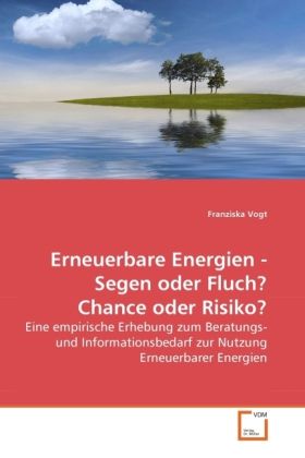 Produktbild: Vogt, F: Erneuerbare Energien - Segen oder Fluch? Chance ode
