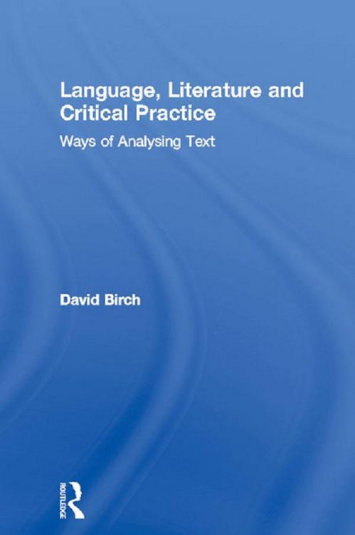 Produktbild: Language, Literature and Critical Practice