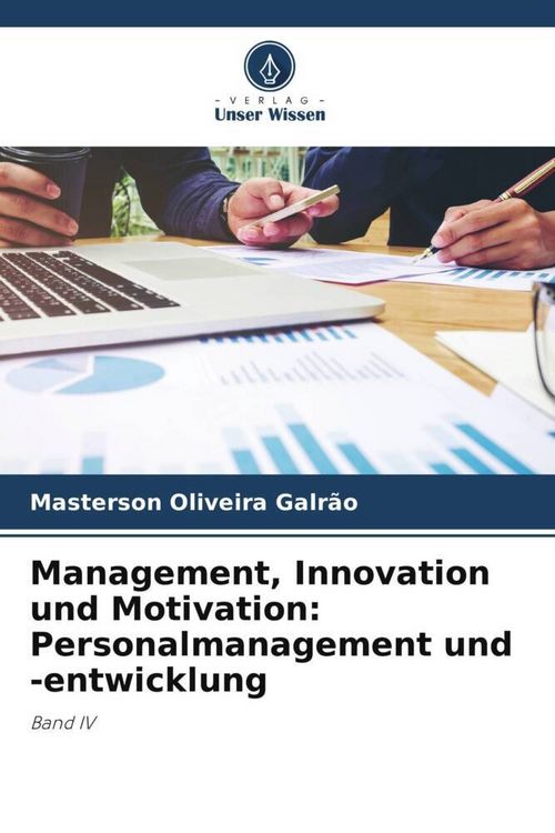 Produktbild: Management, Innovation und Motivation: Personalmanagement und -entwicklung