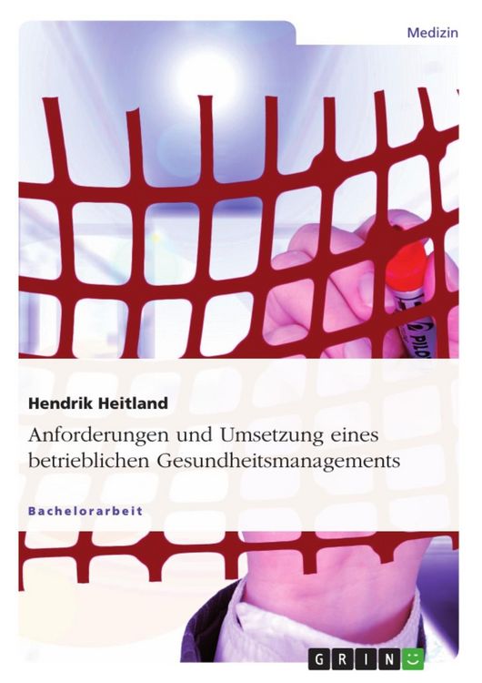Produktbild: Anforderungen und Umsetzung eines betrieblichen Gesundheitsmanagements