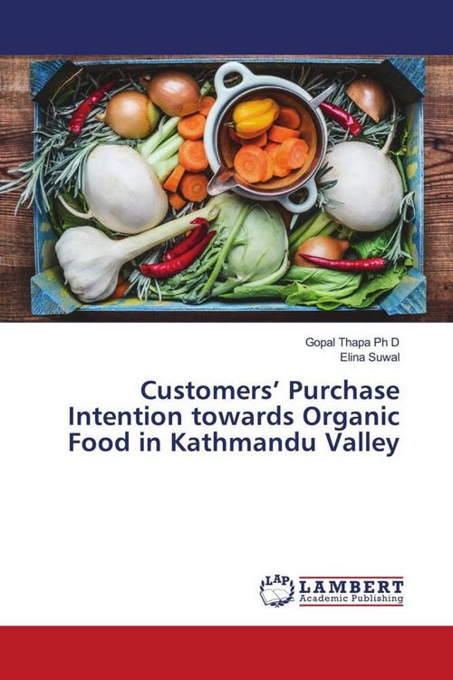 Produktbild: Customers' Purchase Intention towards Organic Food in Kathmandu Valley