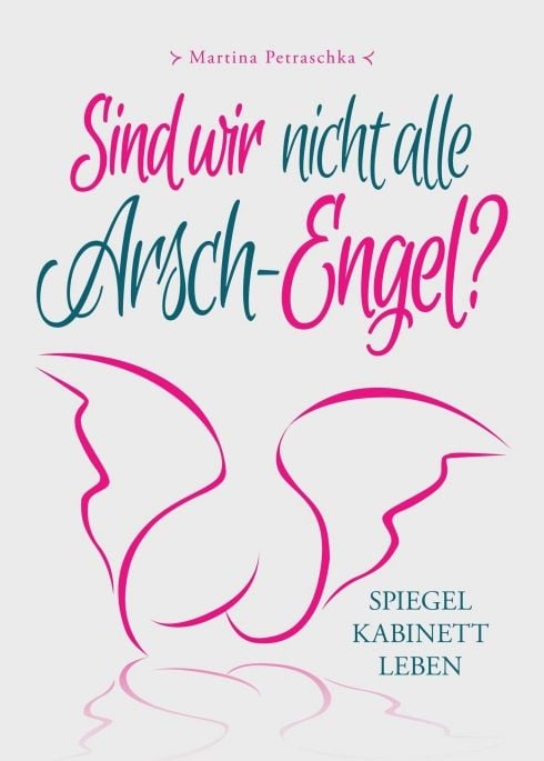 Produktbild: Sind wir nicht alle Arsch-Engel?