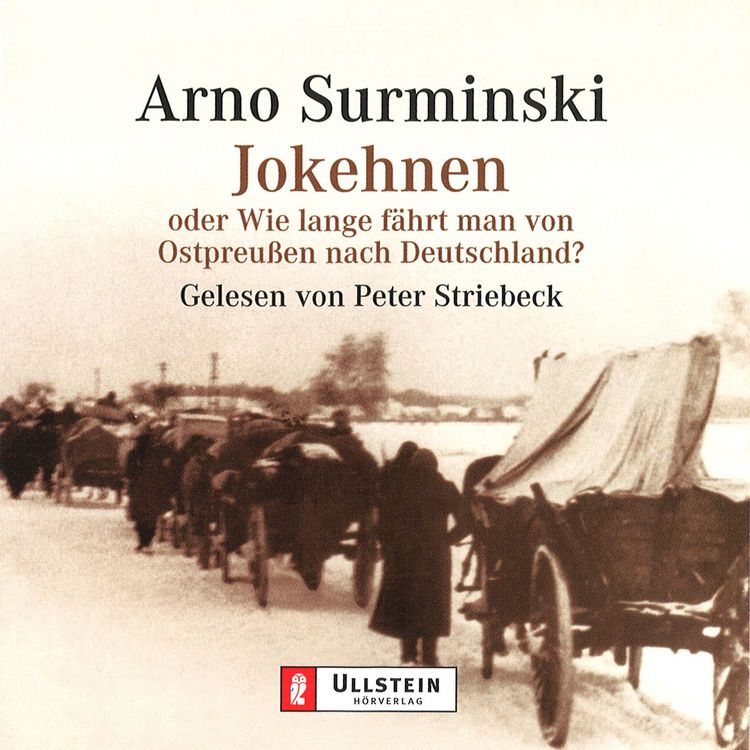 Produktbild: Jokehnen oder Wie lange f&auml;hrt man von Ostpreu&szlig;en nach Deutschland?