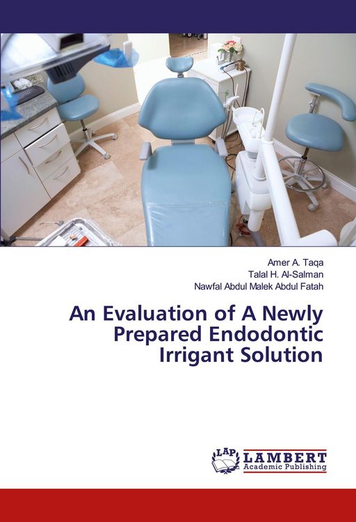 Produktbild: An Evaluation of A Newly Prepared Endodontic Irrigant Solution
