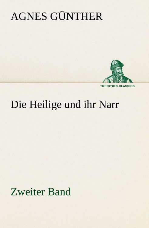Produktbild: Die Heilige und ihr Narr. Zweiter Band