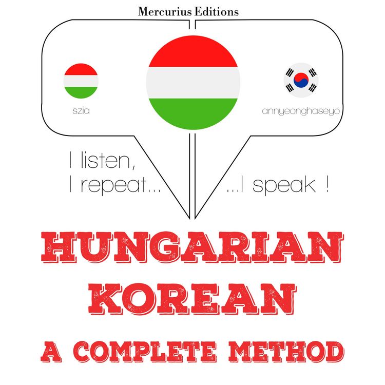 Produktbild: Magyar - koreai: teljes m&oacute;dszer