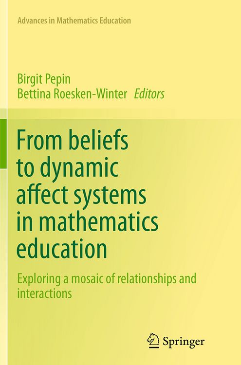 Produktbild: From beliefs to dynamic affect systems in mathematics education
