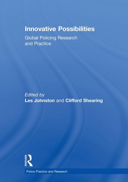 Produktbild: Innovative Possibilities: Global Policing Research and Practice