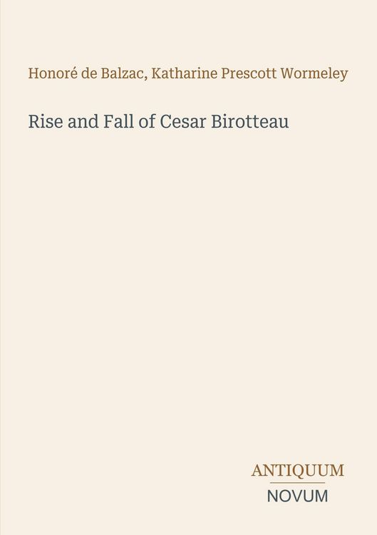 Produktbild: Rise and Fall of Cesar Birotteau