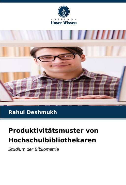 Produktbild: Produktivit&auml;tsmuster von Hochschulbibliothekaren