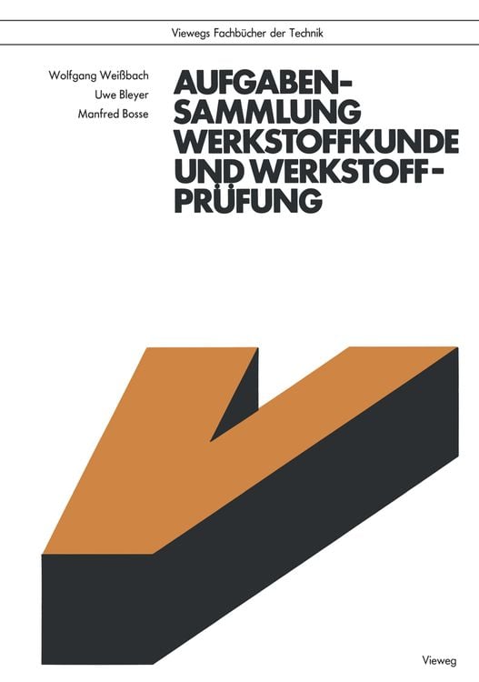 Bild vom Artikel Aufgabensammlung Werkstoffkunde und Werkstoffprüfung vom Autor Wolfgang Weissbach