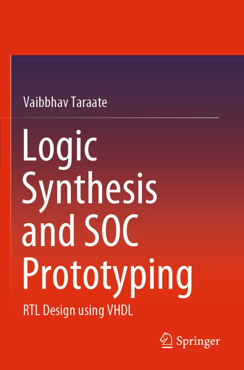 Produktbild: Logic Synthesis and SOC Prototyping
