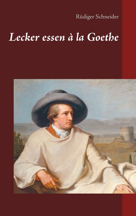 Produktbild: Lecker essen &agrave; la Goethe