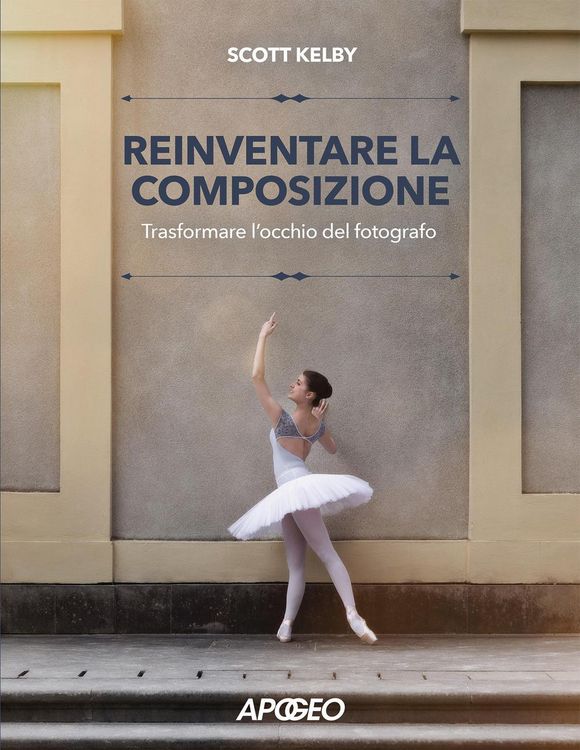 Produktbild: Reinventare la composizione. Trasformare l'occhio del fotografo