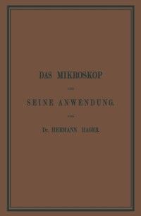 Produktbild: Das Mikroskop und Seine Anwendung