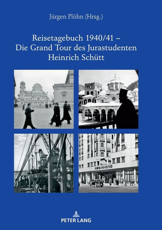 Produktbild: Reisetagebuch 1940/41 &ndash; Die Grand Tour des Jurastudenten Heinrich Sch&uuml;tt