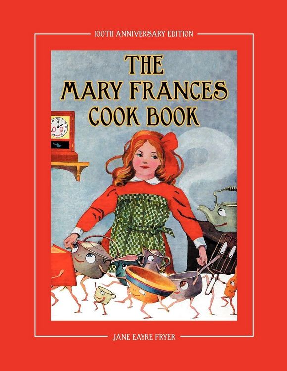 Produktbild: The Mary Frances Cook Book 100th Anniversary Edition