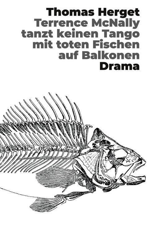 Produktbild: Terrence McNally tanzt keinen Tango mit toten Fischen auf Balkonen
