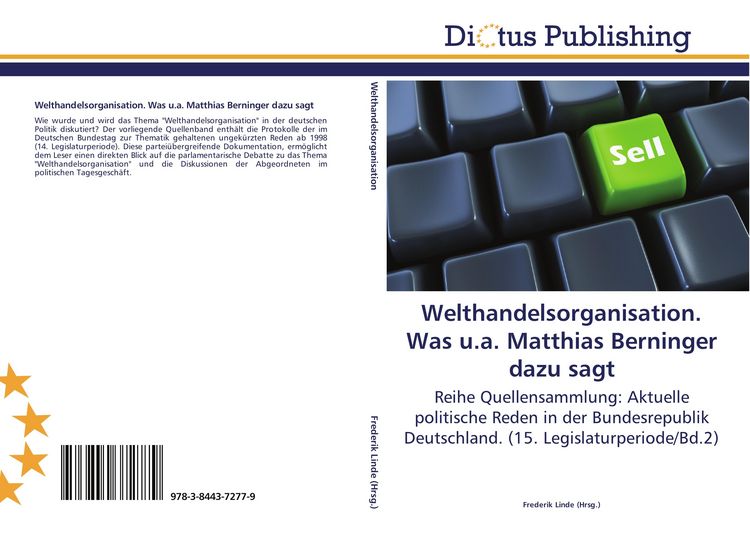 Produktbild: Welthandelsorganisation. Was u.a. Matthias Berninger dazu sagt