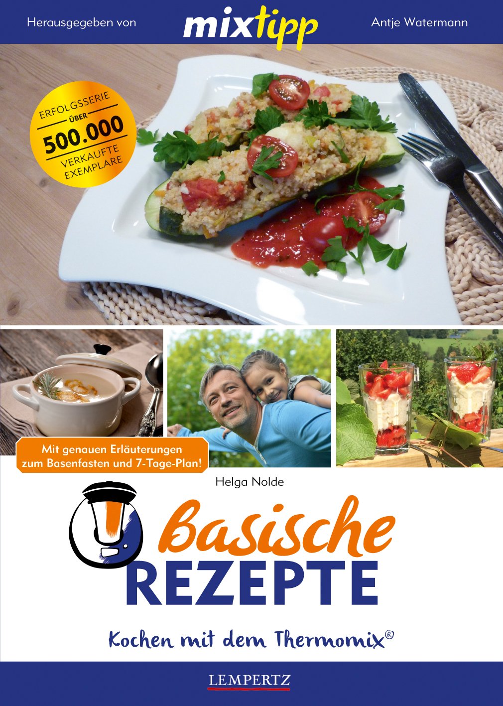 Bild vom Artikel Mixtipp Basische Rezepte: Kochen mit dem Thermomix vom Autor Helga Nolde