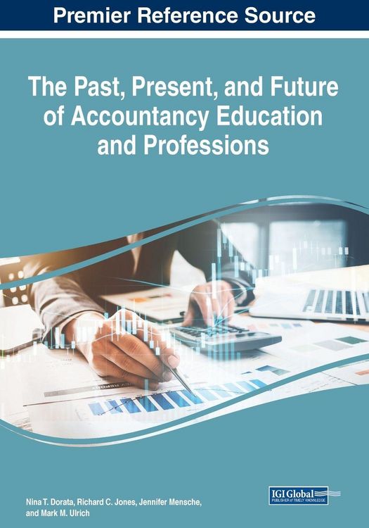 Produktbild: The Past, Present, and Future of Accountancy Education and Professions