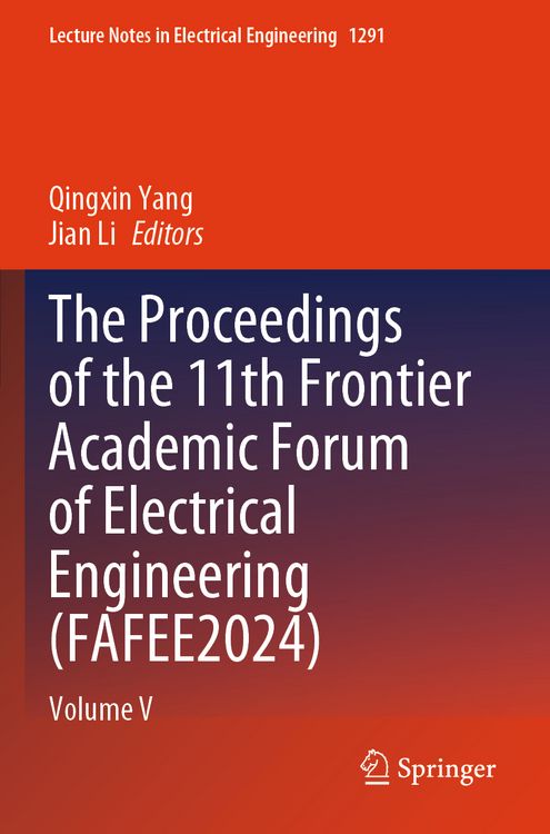 Produktbild: The Proceedings of the 11th Frontier Academic Forum of Electrical Engineering (FAFEE2024)