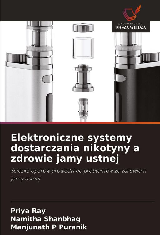 Produktbild: Elektroniczne systemy dostarczania nikotyny a zdrowie jamy ustnej