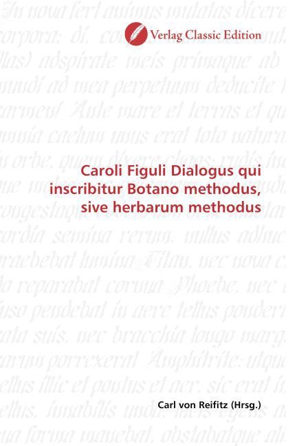 Produktbild: Caroli Figuli Dialogus qui inscribitur Botano methodus, sive herbarum methodus