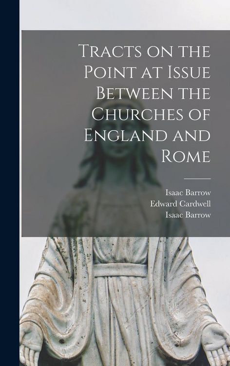 Produktbild: Tracts on the Point at Issue Between the Churches of England and Rome