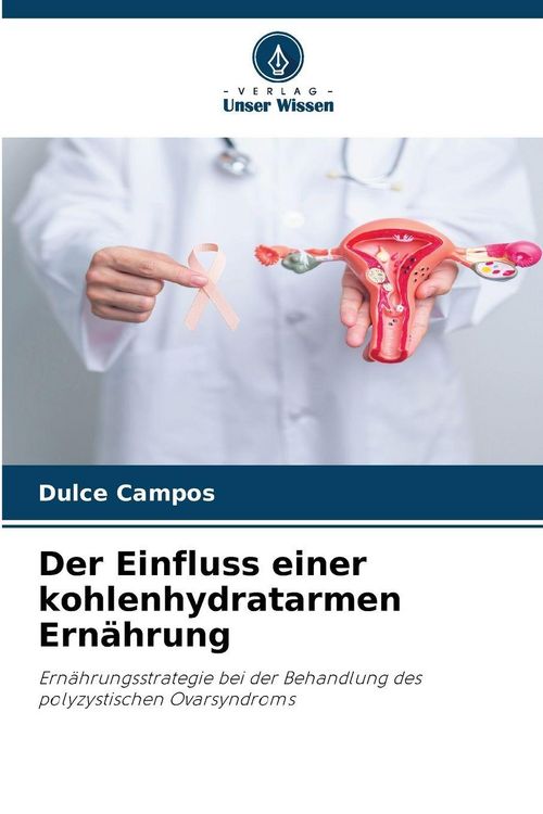 Produktbild: Der Einfluss einer kohlenhydratarmen Ern&auml;hrung