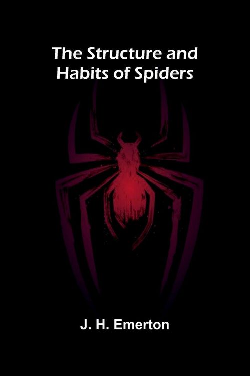 Produktbild: The Structure and Habits of Spiders