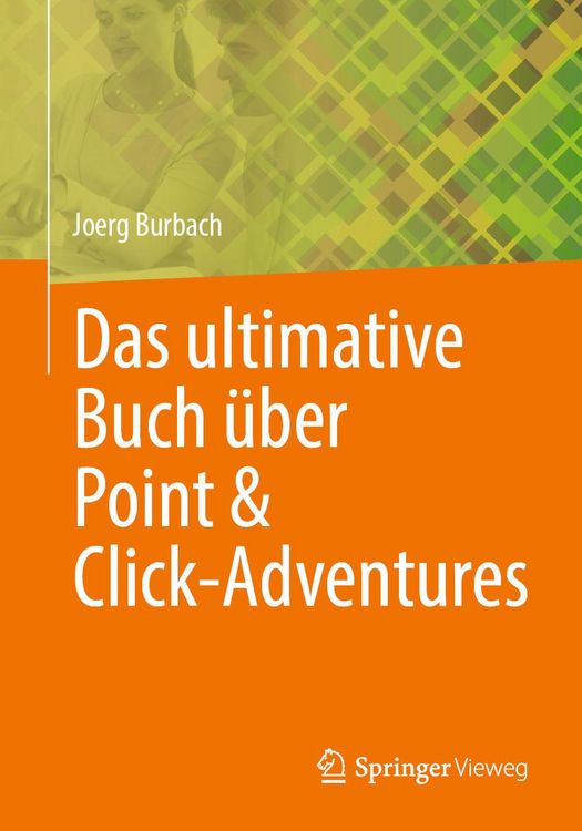 Produktbild: Das ultimative Buch &uuml;ber Point & Click-Adventures