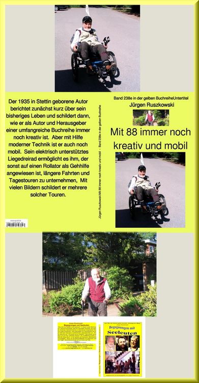 Produktbild: Mit 88 immer noch kreativ und mobil - Band 238 in der gelben Buchreihe - bei J&uuml;rgen Ruszkowski