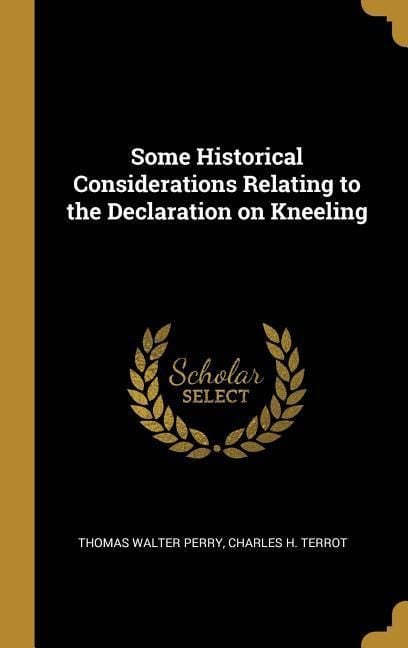 Produktbild: Some Historical Considerations Relating to the Declaration on Kneeling